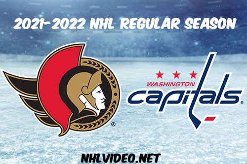 Ottawa Senators vs Washington Capitals Full Game Replay 2022 Feb 13 NHL