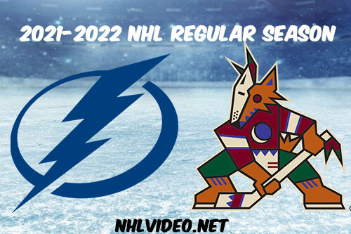 Tampa Bay Lightning vs Arizona Coyotes Full Game Replay 2022 Feb 11 NHL