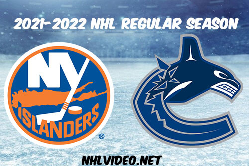 New York Islanders vs Vancouver Canucks Full Game Replay 2022 Feb 09 NHL