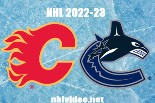 Calgary Flames vs Vancouver Canucks Full Game Replay 2022 Sep 25 NHL Preseason
