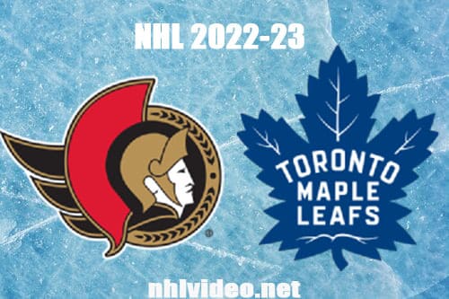 Ottawa Senators vs Toronto Maple Leafs Full Game Replay 2022 Oct 15 NHL Regular Season