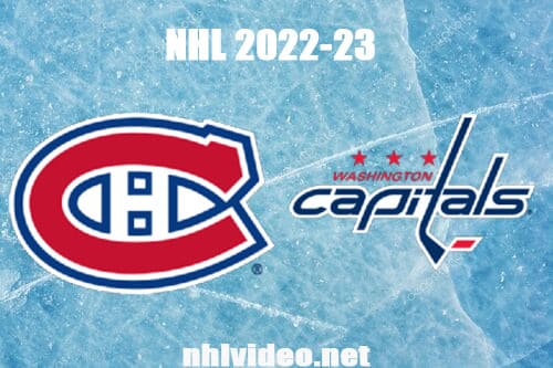 Montreal Canadiens vs Washington Capitals Full Game Replay 2022 Oct 15 NHL Regular Season