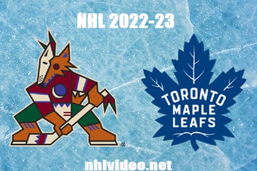 Arizona Coyotes vs Toronto Maple Leafs Full Game Replay 2022 Oct 17 NHL Regular Season