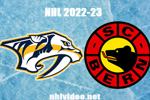 Nashville Predators vs SC Bern Full Game Replay 2022 Oct 3 NHL Preseason